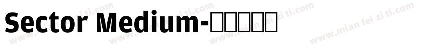Sector Medium字体转换